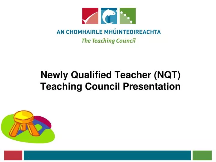 newly qualified teacher nqt teaching council presentation