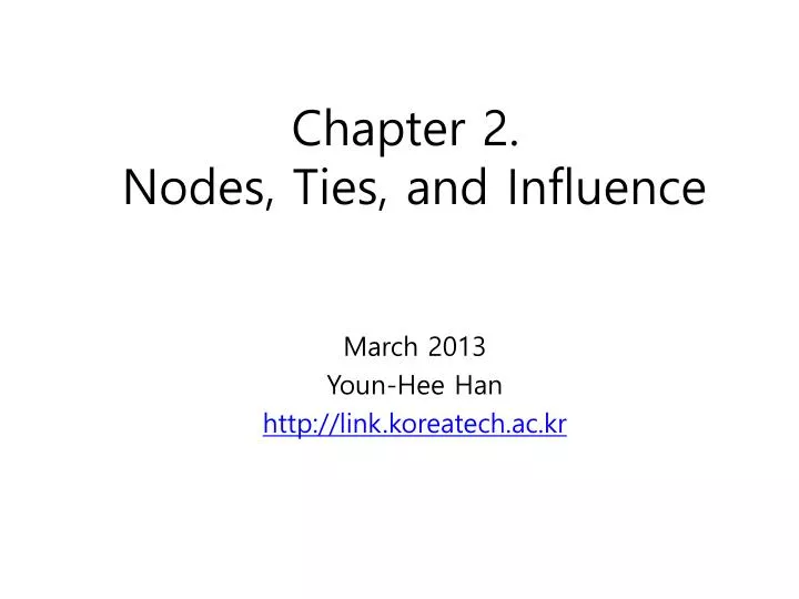 chapter 2 nodes ties and influence