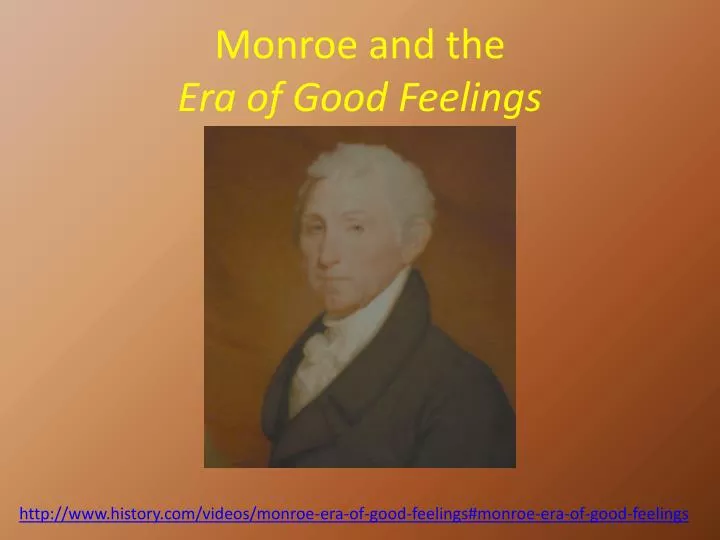 monroe and the era of good feelings