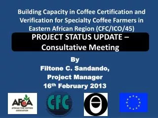 By Filtone C. Sandando, Project Manager 16 th February 2013