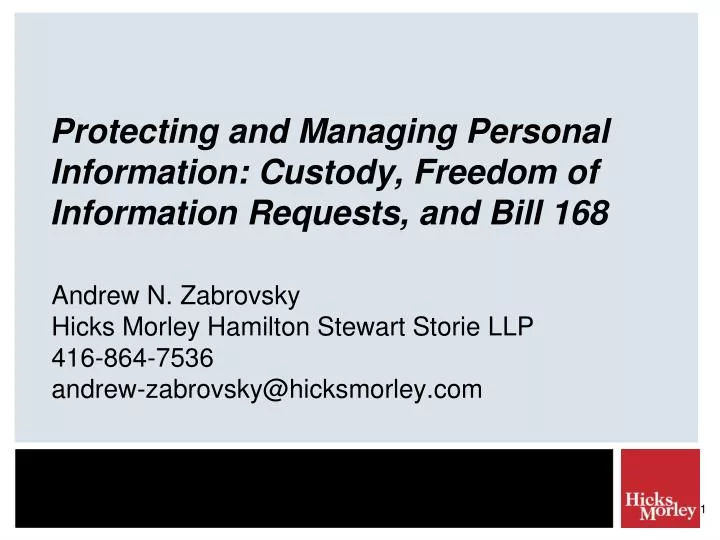 protecting and managing personal information custody freedom of information requests and bill 168
