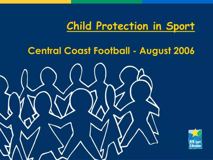 child protection in sport central coast football august 2006