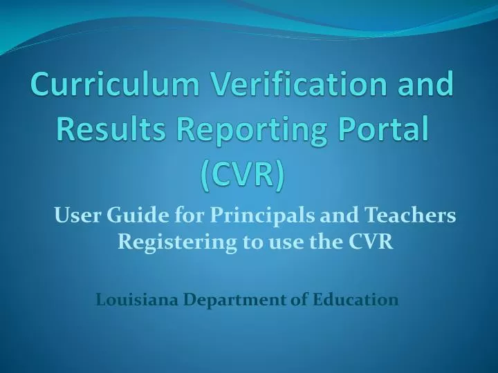 curriculum verification and results reporting portal cvr