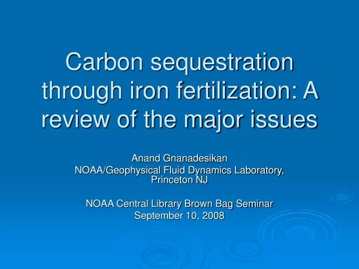 carbon sequestration through iron fertilization a review of the major issues