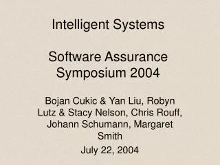 Intelligent Systems Software Assurance Symposium 2004