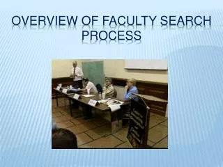 Overview of Faculty Search Process