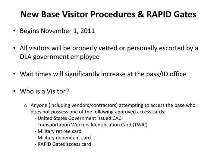 new base visitor procedures rapid gates