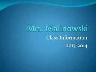 Mrs. Malinowski