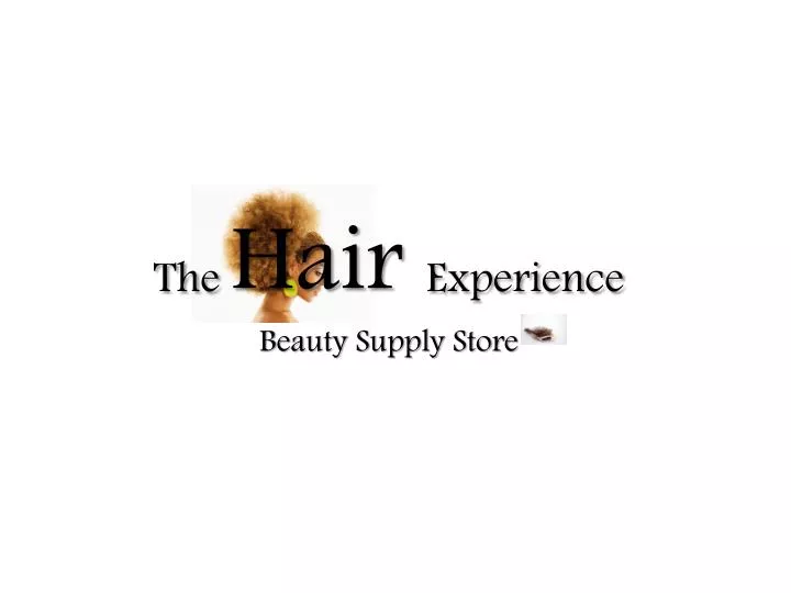 the hair experience beauty supply store
