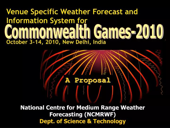 venue specific weather forecast and information system for october 3 14 2010 new delhi india