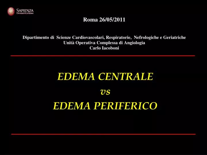 edema centrale vs edema periferico