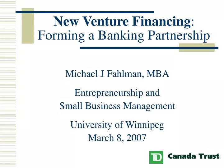 new venture financing forming a banking partnership