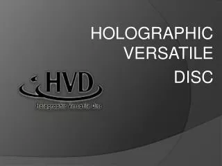 HOLOGRAPHIC VERSATILE DISC