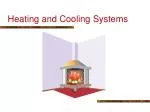 Heating and Cooling Systems - slide 1
