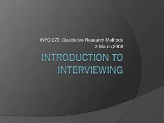 Introduction to Interviewing