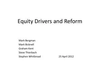 Equity Drivers and Reform