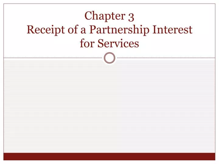 chapter 3 receipt of a partnership interest for services