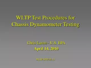 WLTP Test Procedures for Chassis Dynamometer Testing