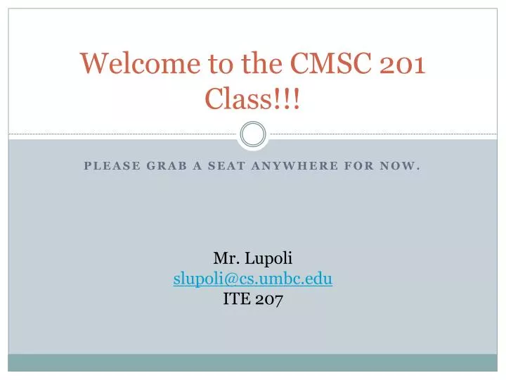 welcome to the cmsc 201 class