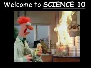 Welcome to SCIENCE 10