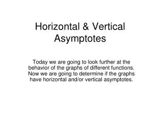 Horizontal &amp; Vertical Asymptotes