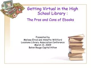 Getting Virtual in the High School Library :