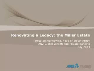 Renovating a Legacy: the Miller Estate