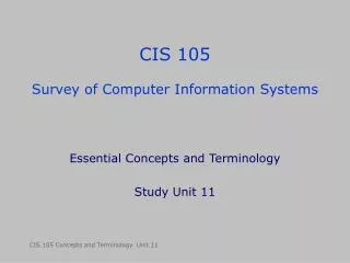CIS 105 Survey of Computer Information Systems