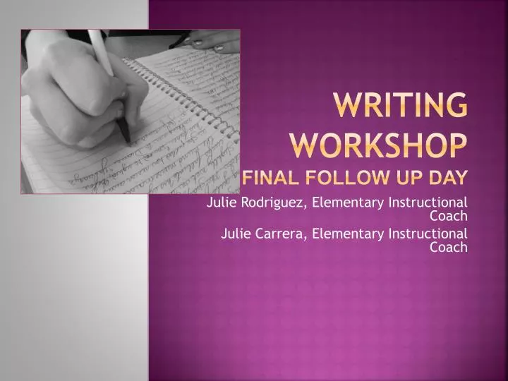 writing workshop final follow up day