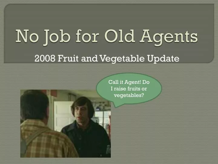 no job for old agents