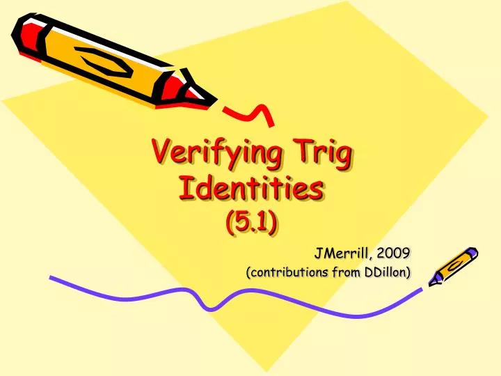 verifying trig identities 5 1