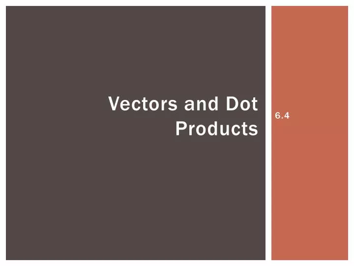 vectors and dot products