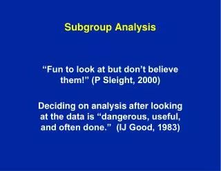 Subgroup Analysis