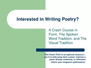 Interested in Writing Poetry?
