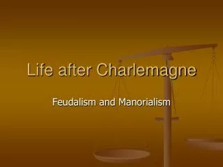 Life after Charlemagne