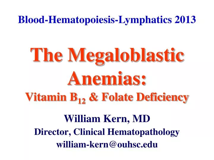 the megaloblastic anemias vitamin b 12 folate deficiency
