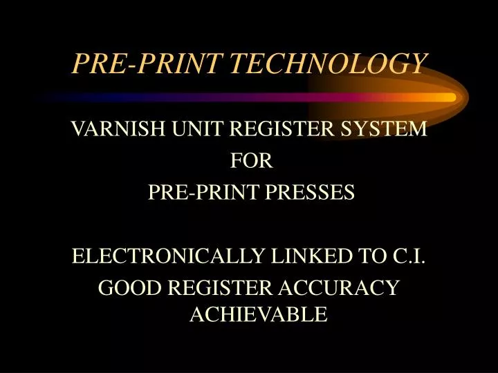 pre print technology