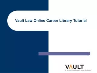 Vault Law Online Career Library Tutorial