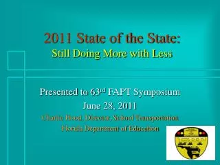 2011 State of the State: Still Doing More with Less