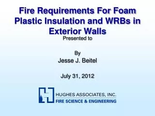 Fire Requirements For Foam Plastic Insulation and WRBs in Exterior Walls