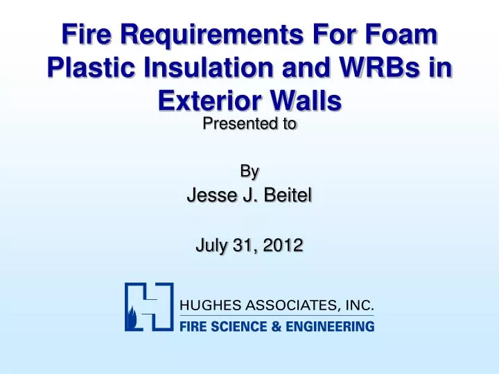fire requirements for foam plastic insulation and wrbs in exterior walls