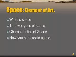 Space: Element of Art .