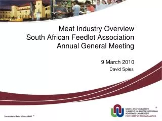 Meat Industry Overview South African Feedlot Association Annual General Meeting 9 March 2010