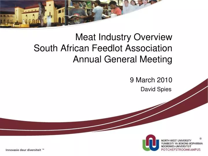 meat industry overview south african feedlot association annual general meeting 9 march 2010