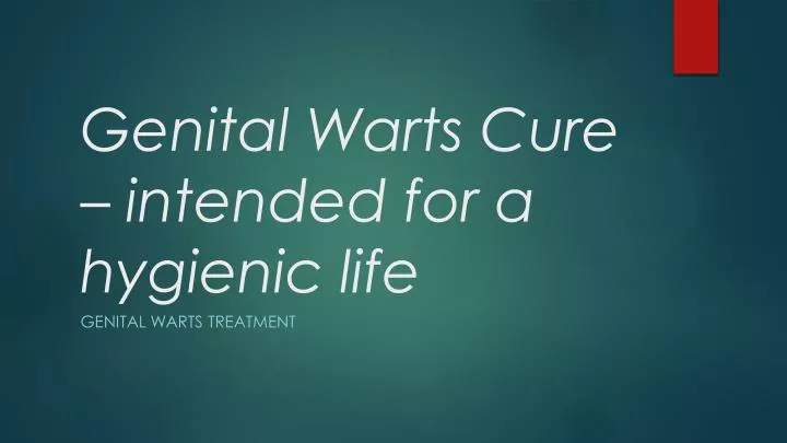 genital warts cure intended for a hygienic life