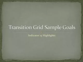 Transition Grid Sample Goals