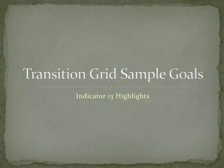 transition grid sample goals