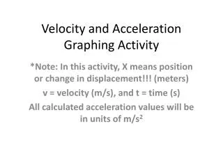 Velocity and Acceleration Graphing Activity