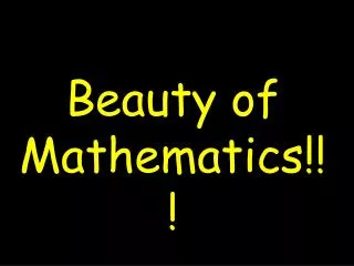 Beauty of Mathematics!!!