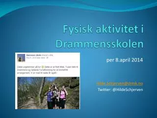 fysisk aktivitet i drammensskolen